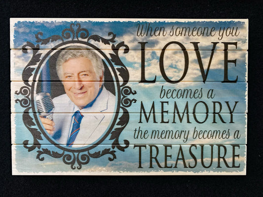 "When Someone You Love Becomes a Memory" Board (8x12)