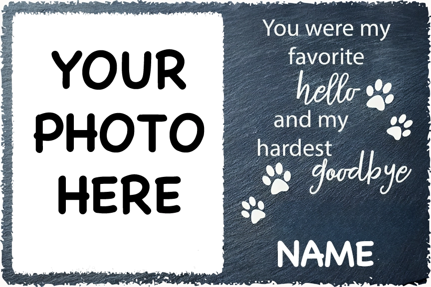 "Favorite Hello, Hardest Goodbye" – 8x12 Slatwood Pet Board
