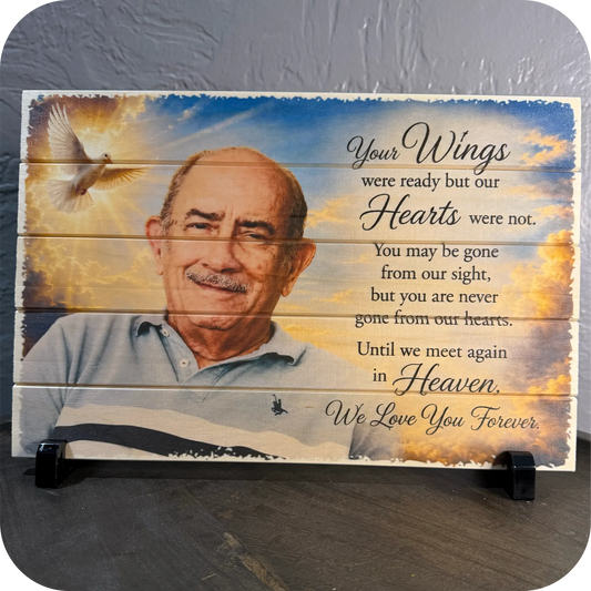 Memorial Wood Photo Board - "Your Wings Were Ready" (8×12)